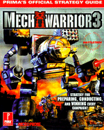 MechWarrior 3: Official Strategy Guide - Bell, Joseph, and Bell, Joe Grant