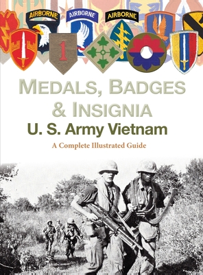 Medals, Badges and Insignia U. S. Army Vietnam - Foster, Col Frank C