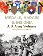 Medals, Badges and Insignia U. S. Army Vietnam