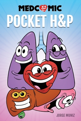 Medcomic: Pocket H&P - Muniz, Jorge