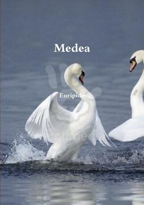 Medea - Euripides