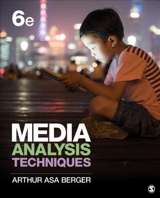 Media Analysis Techniques - Berger, Arthur A,