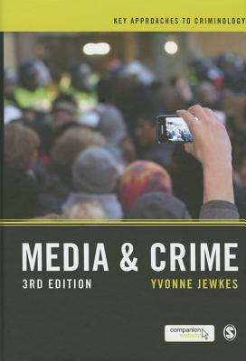 Media and Crime - Jewkes, Yvonne