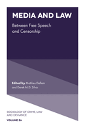 Media and Law: Between Free Speech and Censorship