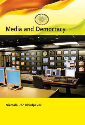 Media & Democracy - Khandpekar, Nirmala Rao