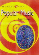 Media Focus: Popular Music (Paperback)