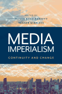 Media Imperialism: Continuity and Change