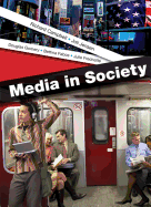Media in Society: A Brief Introduction