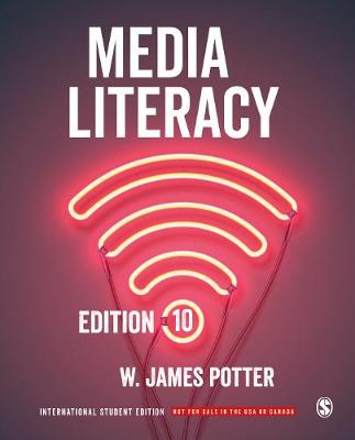 Media Literacy - International Student Edition - Potter, W. James