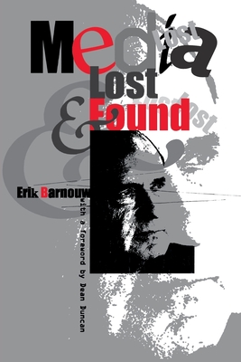 Media Lost and Found - Barnouw, Erik