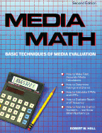 Media Math: Basic Techniques of Media Evaluation - Hall, Robert W