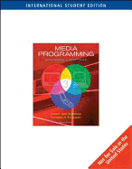 Media Programming: Strategies and Practices