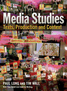 Media Studies: Texts, Production, and Context