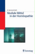 Mediale Arzneimittel in Der HomOpathie (Hardback)