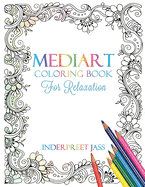 Mediart: Coloring Book For Relaxation