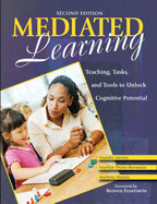 Mediated Learning: Teaching, Tasks, and Tools to Unlock Cognitive Potential - Mentis, Mandia, and Dunn-Bernstein, Marilyn, and Mentis, Martene
