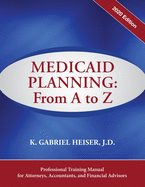 Medicaid Planning: A to Z (2020 ed.)