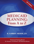 Medicaid Planning: From A to Z (2014)