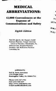 Medical Abbreviations: 12,000 Conveniences at the Expense of Communications and Safety - Davis, Neil M