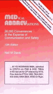 Medical Abbreviations: 26,000 Conveniences at the Expense of Communication and Safety