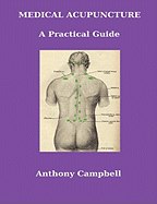 Medical Acupuncture: A Practical Guide