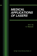 Medical Applications of Lasers - Vij, D.R. (Editor), and Mahesh, K. (Editor)