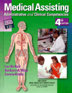 Medical Assisting: Administrative & Clinical Competencies - Keir, Barbara, and Wise, Barbara, and Krebs, Connie