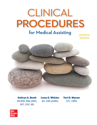 Medical Assisting: Clinical Procedures - Booth, Kathryn A, and Whicker, Leesa, Ba, CMA, and Wyman, Terri D