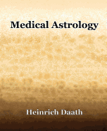 Medical Astrology (1914)