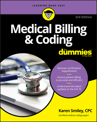 Medical Billing & Coding for Dummies - Smiley, Karen