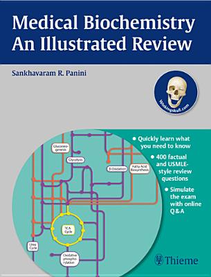 Medical Biochemistry - An Illustrated Review - Panini, Sankhavaram R.