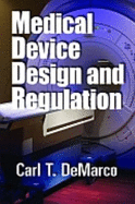 Medical Device Design and Regulation