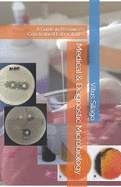 Medical & Diagnostic Microbiology: A Guide in Resources Constrained Laboratories