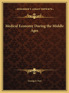 Medical Economy During the Middle Ages