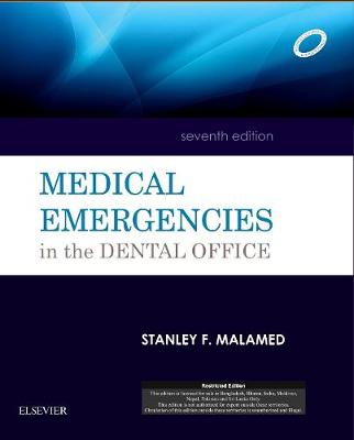 Medical Emergencies in the Dental Office, 7e - Malamed, Stanley F., DDS