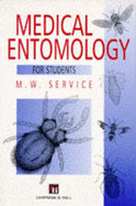 Medical Entomology for Students - Service, Michael