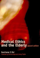 Medical Ethics and the Elderly, Second Edition