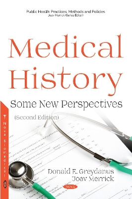 Medical History: Some New Perspectives - Greydanus, Donald E, MD, and Merrick, Joav