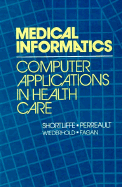 Medical Informatics: Computer Applications in Health Care