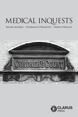 Medical Inquests - Murray, Roger, and O'Mahony, Doireann, and O'Malley, David