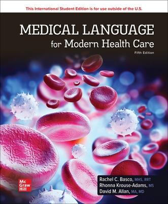 Medical Language for Modern Health Care ISE - Basco, Rachel, and Krouse-Adams, Rhonna, and Allan, David