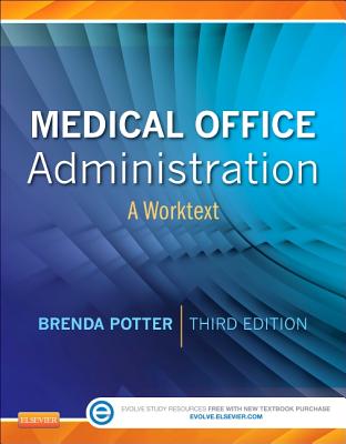 Medical Office Administration: A Worktext - Potter, Brenda A.