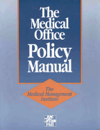 Medical Office Policy Manual