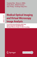 Medical Optical Imaging and Virtual Microscopy Image Analysis: Second International Workshop, MOVI 2024, Held in Conjunction with MICCAI 2024, Marrakesh, Morocco, October 10, 2024, Proceedings