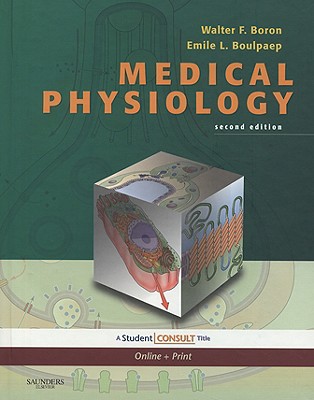 Medical Physiology: A Cellular and Molecular Approach - Boron, Walter F, MD, PhD, and Boulpaep, Emile L, MD