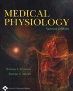 Medical Physiology - Rhoades, Rodney A, PhD, and Tanner, George A