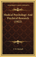 Medical Psychology and Psychical Research (1922)