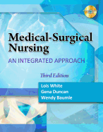 Medical Surgical Nursing: An Integrated Approach