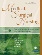 Medical-Surgical Nursing: Assessment and Management of Clinical Problems, 2-Volume Set - Lewis, Sharon L, RN, PhD, Faan, and Heitkemper, Margaret M, RN, PhD, Faan, and O'Brien, Patricia Graber, Aprn, Bsn, Ma, Msn