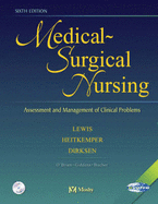 Medical-Surgical Nursing: Assessment and Management of Clinical Problems, Single Volume - Dirksen, Shannon Ruff, RN, PhD, and Lewis, Sharon L, RN, PhD, Faan, and Bucher, Linda, RN, PhD, CNE